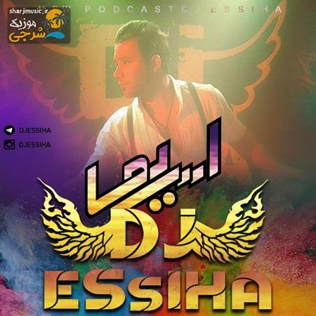دانلود آهنگ دی جی اسیحا ریمیکس